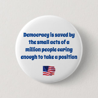 Saving Democracy Button
