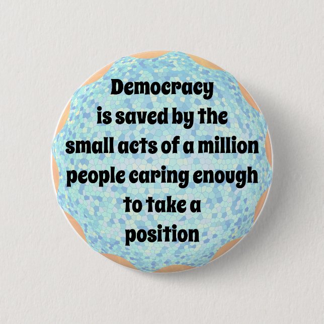 Saving Democracy Button (Front)