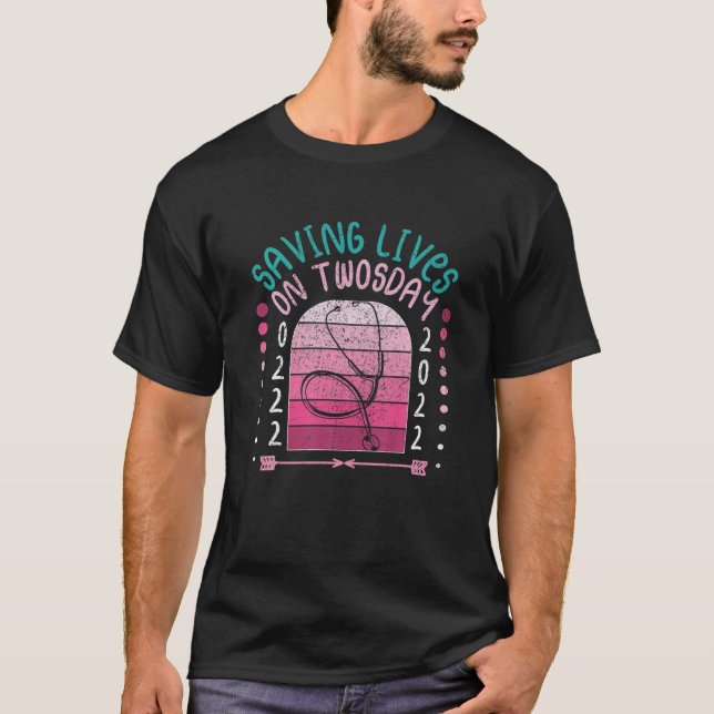 Saving Lives On Twosday Tuesday, February 22Nd, 20 T-Shirt (Front)