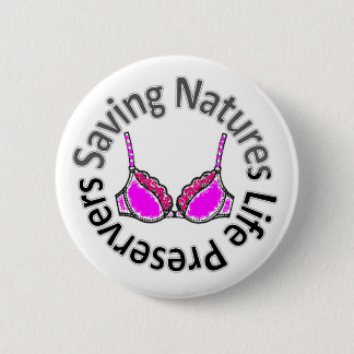 Saving Natures Life Preservers Pinback Button