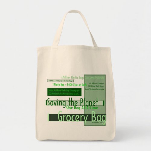Saving the Planet One Bag At_A_Time Grocery Bag 4