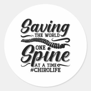 Saving The World Spine Chiropractic Chiropractor Classic Round Sticker