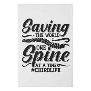 Saving The World Spine Chiropractic Chiropractor Faux Canvas Print