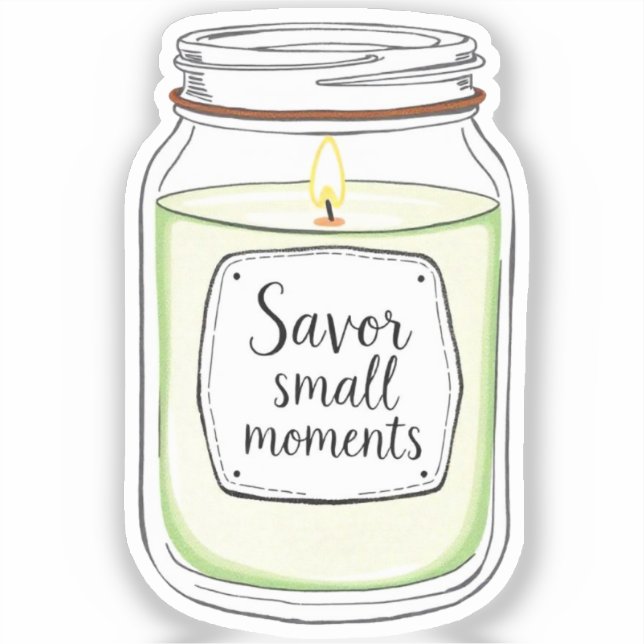 Savor Small Moments Jar Candle Sticker (Front)
