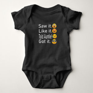 Saw It Like It Told Auntie Got It,kids gift Baby  Baby Bodysuit