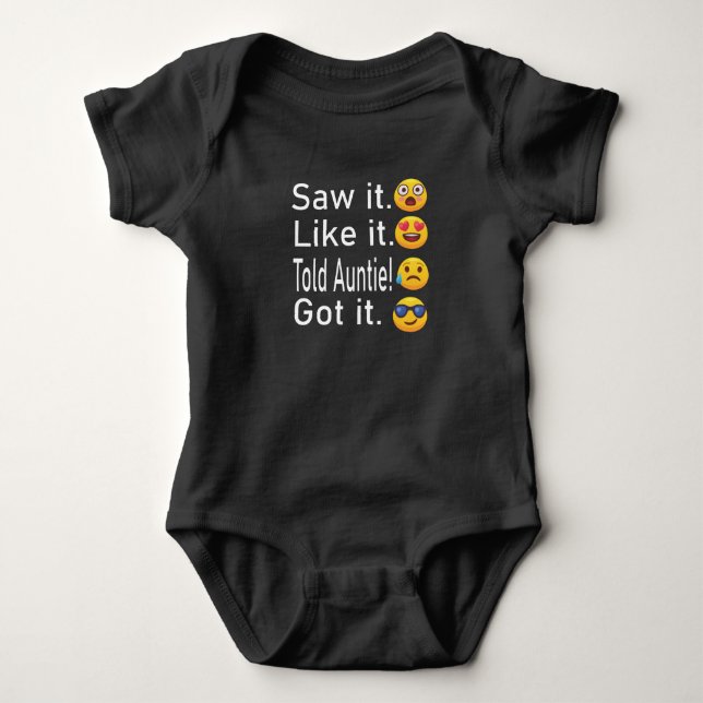 Saw It Like It Told Auntie Got It,kids gift Baby  Bodysuit (Front)