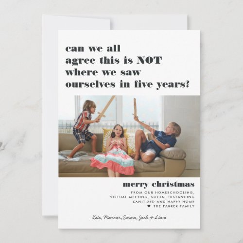 Saw Ourselves in Five Years  Merry Christmas Holiday Card