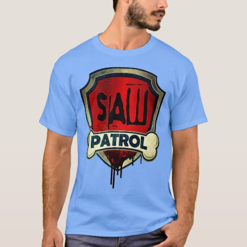 SAW PATROL T_Shirt