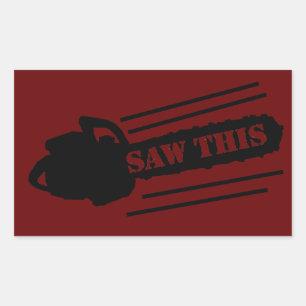 SAW THIS RECTANGULAR STICKER