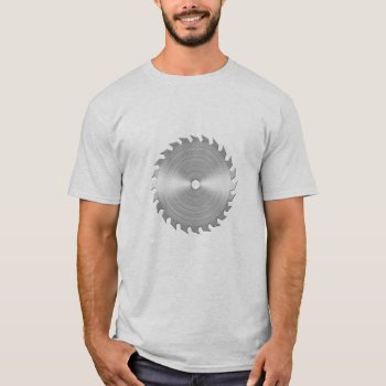 Sawblade T-shirt by kbilltv at Zazzle