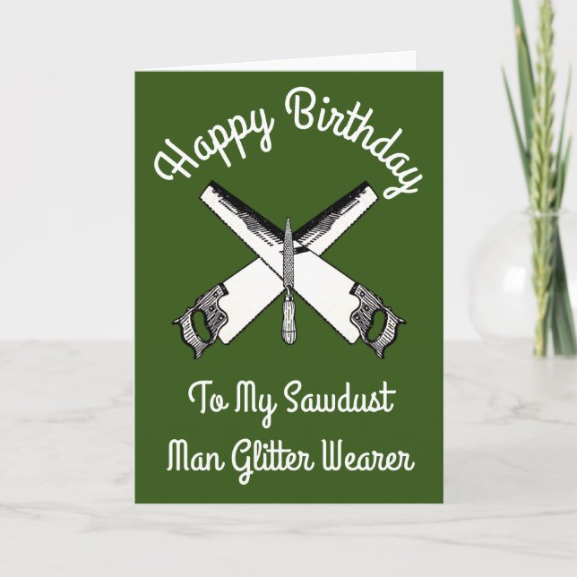 Sawdust Man Glitter Carpentry Card (Front)