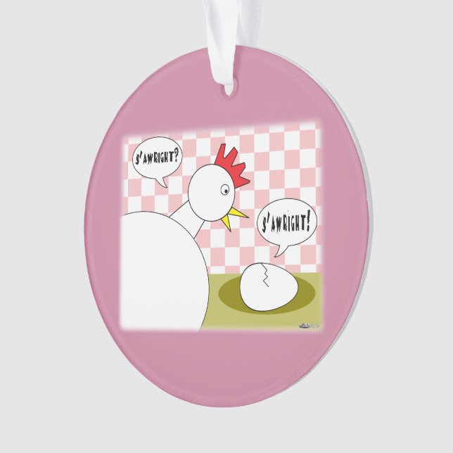 S'Awright? Ornament (Front)
