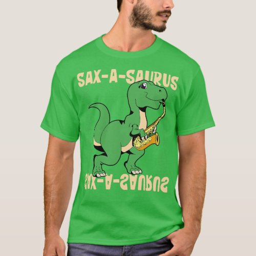 SaxASaurus TREX on the saxophone T_Shirt