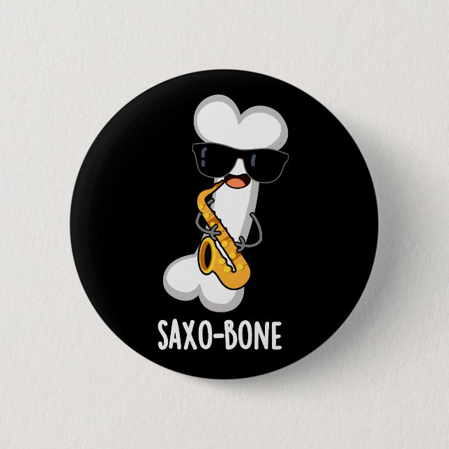 Saxo-bone Funny Bone Funny Music Pun  Dark BG Button (Front)
