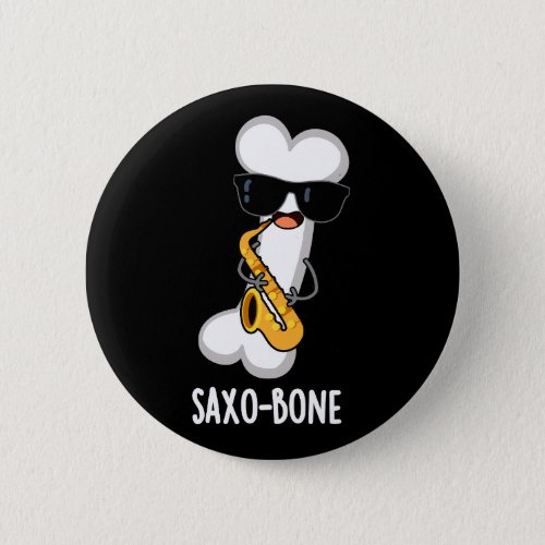 Saxo_bone Funny Bone Funny Music Pun  Dark BG Button