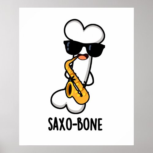 Saxo_bone Funny Bone Funny Music Pun   Poster