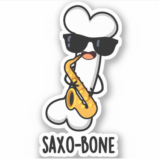 Saxo-bone Funny Bone Funny Music Pun   Sticker (Front)