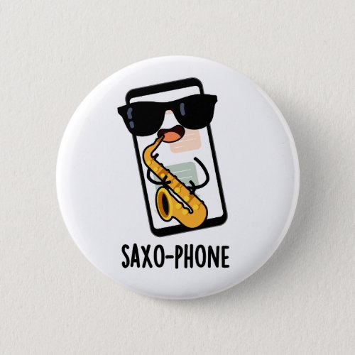 Saxo_phone Funny Cellphone Puns  Button