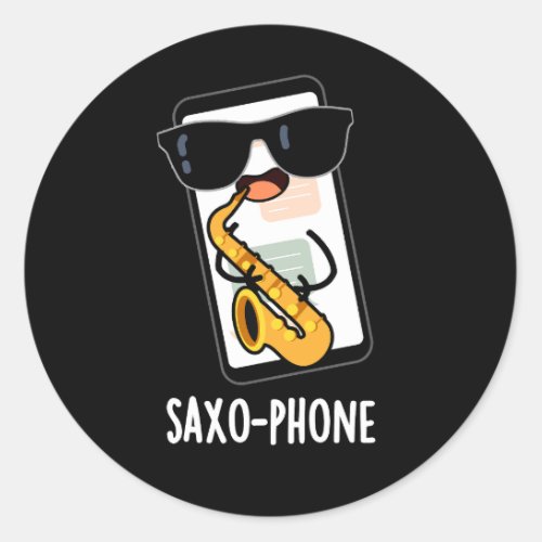 Saxo_phone Funny Cellphone Puns Dark BG Classic Round Sticker