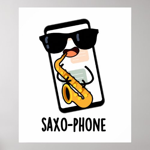 Saxo_phone Funny Cellphone Puns  Poster