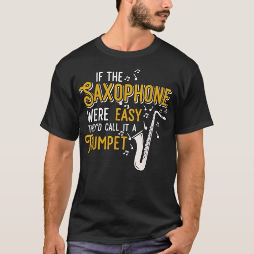 Saxophone et Marching Band Jazz Musician Gift Saxo T_Shirt