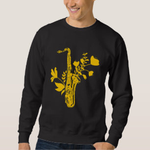 Saxophone Flowers Musical Instrument Musician Saxo Sweatshirt