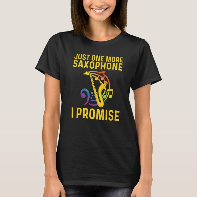 Saxophone For Men Women Reed Instrument   1 T-Shirt (Front)