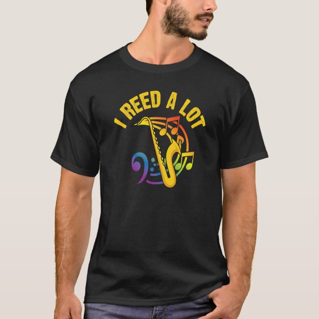 Saxophone For Men Women Reed Instrument T-Shirt (Front)