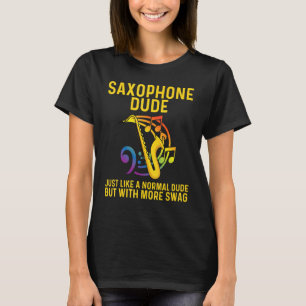 Saxophone For Men Women Reed Instrument T-Shirt