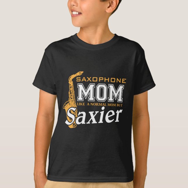 Saxophone Mom Normal But Saxier - Musician Gift T-Shirt (Front)