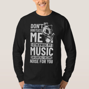 Saxophone Musical Instrument Player Jazz Musician T-Shirt