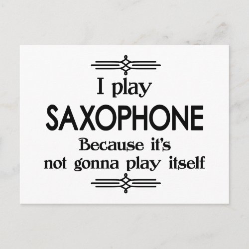 Saxophone _ Play Itself Funny Deco Music Postcard