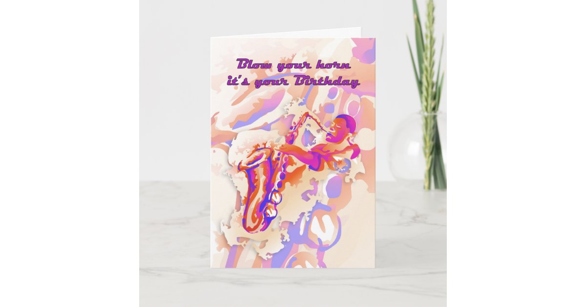 Saxophone Player Birthday Card Zazzle
