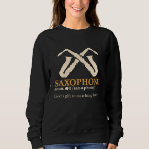 Saxophone - Saxophone Definition Sweatshirt