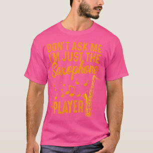 Saxophone Shirt - Jazz Music Player Marching Band