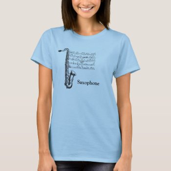 Saxophone T-shirt by schmitsjeradp at Zazzle