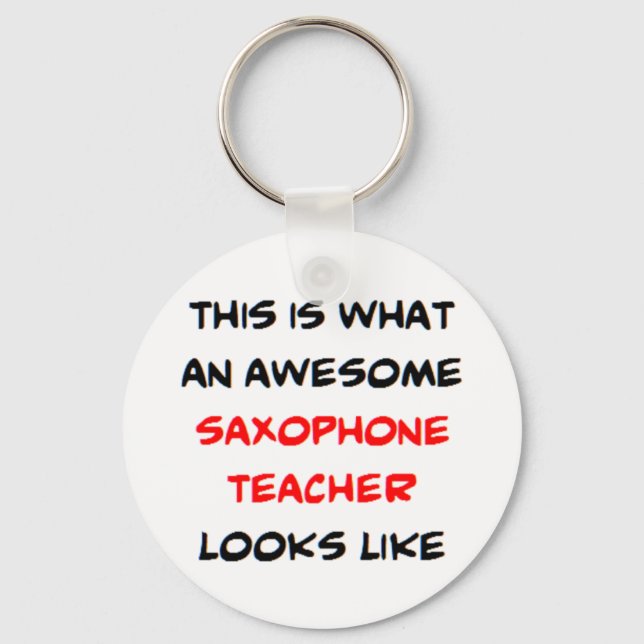 saxophone teacher, awesome keychain (Front)