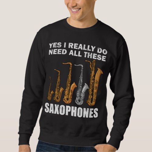 Saxophonist Gifts Jazz Music Gift Women Saxophone Sweatshirt
