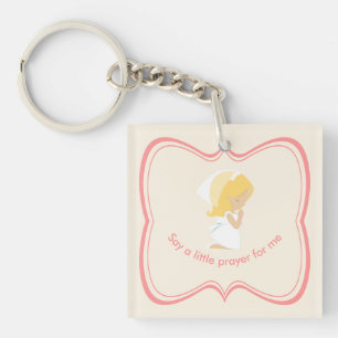 Say a little prayer for me & Bless us all Keychain