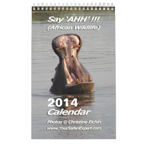 Say AHH _ African Wildlife Calendar 2014 1_Pg