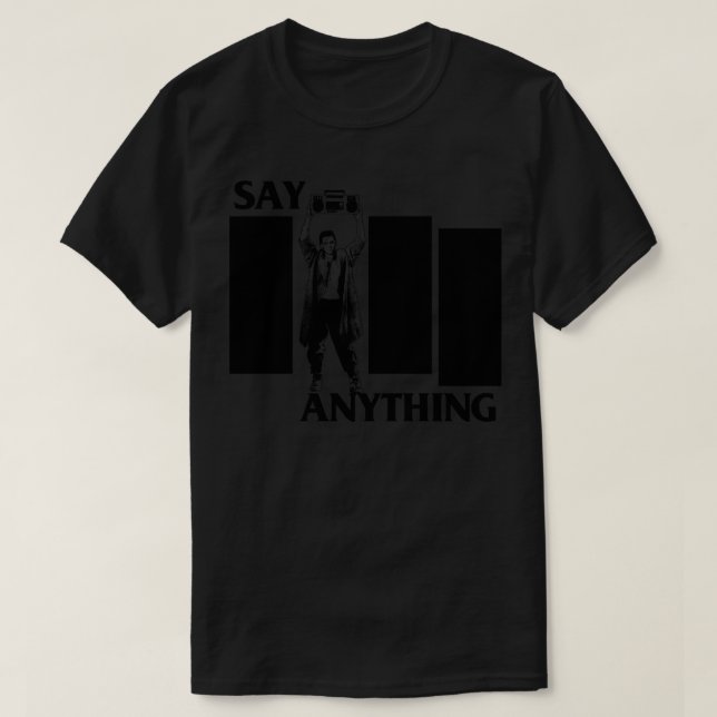 Say Anything T-Shirt (Design Front)
