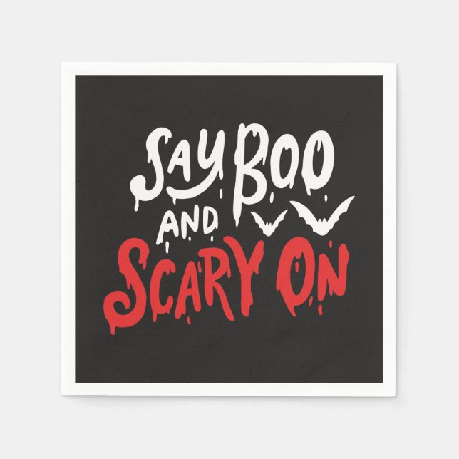 Say Boo and Scary On | Funny Halloween Party Napkins (Front)