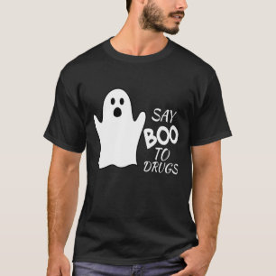 Say Boo To Drugs  Halloween Red Ribbon Week Awaren T-Shirt