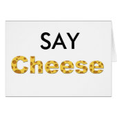 say cheese (Front Horizontal)