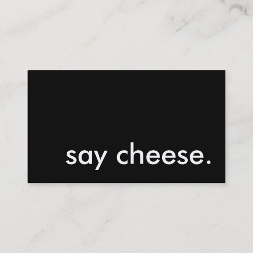 Customizable say cheese. business card template