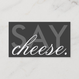 say cheese. (color customizable) business card