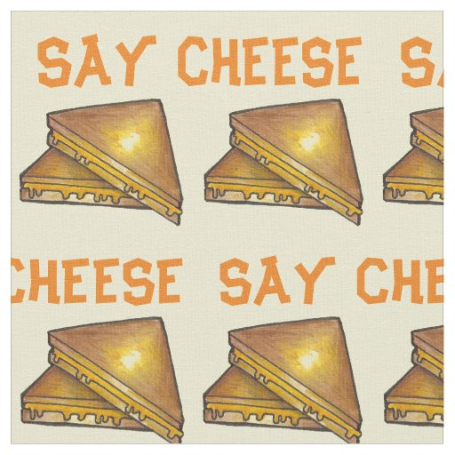 Say Cheese Grilled Toasted Cheese Toastie Sandwich Fabric