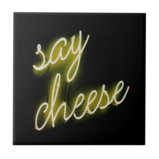 Say Cheese Neon Lights Ceramic Tile (Front)