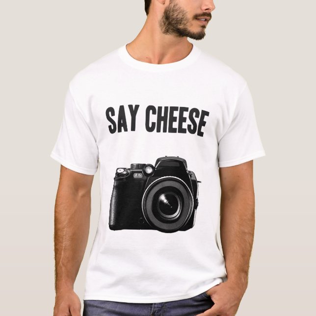 Say Cheese T-Shirt (Front)