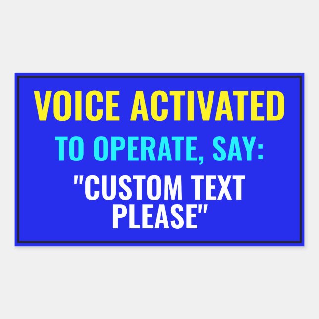 Say ...? Custom Voice Activated Sticker (Front)